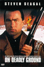 On Deadly Ground poster